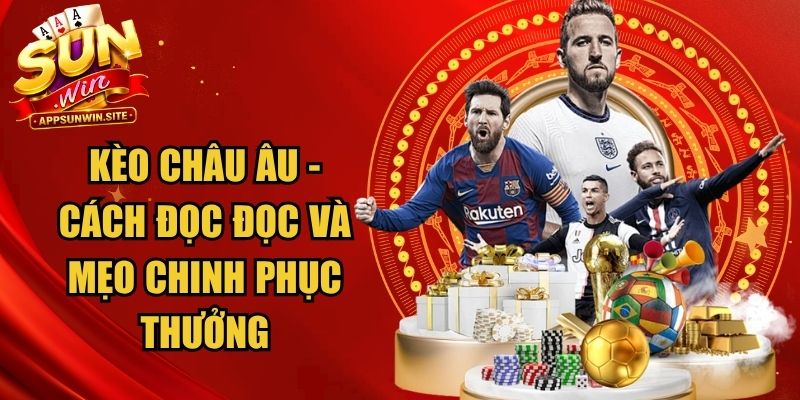 Kèo Châu Âu