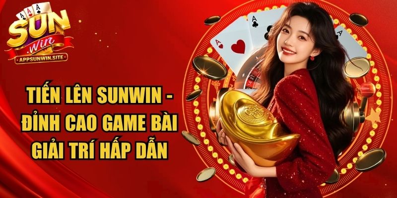 Tiến Lên Sunwin